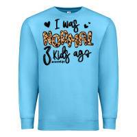 Ocean Blue i was normal three kids ago momlife Premium Sweatshirt - MaliasSmallBusiness