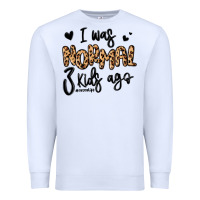 White i was normal three kids ago momlife Premium Sweatshirt - MaliasSmallBusiness