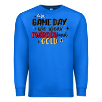 True Royal on game day we wear maroon and gold Premium Sweatshirt - MaliasSmallBusiness