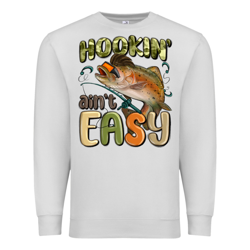 Hookin' Ain't Easy Premium Sweatshirt by MaliasSmallBusiness | Teevron