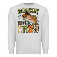 Dove Grey hookin' ain't easy Premium Sweatshirt - MaliasSmallBusiness