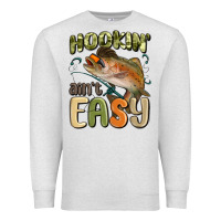 Oatmeal Heather hookin' ain't easy Premium Sweatshirt - MaliasSmallBusiness