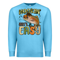 Ocean Blue hookin' ain't easy Premium Sweatshirt - MaliasSmallBusiness