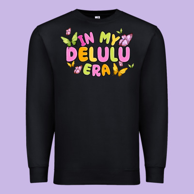 Premium Sweatshirt in my delulu era