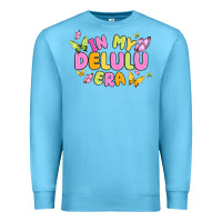 Ocean Blue in my delulu era Premium Sweatshirt - MaliasSmallBusiness
