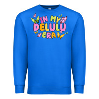 True Royal in my delulu era Premium Sweatshirt - MaliasSmallBusiness