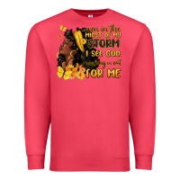 Cardinal even in the midst of my storm i see god Premium Sweatshirt - MaliasSmallBusiness