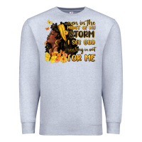 Heather Grey even in the midst of my storm i see god Premium Sweatshirt - MaliasSmallBusiness