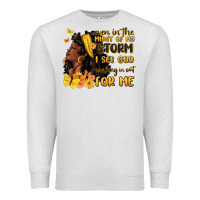 Oatmeal Heather even in the midst of my storm i see god Premium Sweatshirt - MaliasSmallBusiness