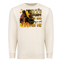 Sandshell even in the midst of my storm i see god Premium Sweatshirt - MaliasSmallBusiness