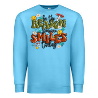 Ocean Blue be the reason someone smiles today Premium Sweatshirt - MaliasSmallBusiness