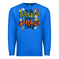 True Royal be the reason someone smiles today Premium Sweatshirt - MaliasSmallBusiness