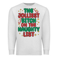 Oatmeal Heather the jolliest bitch on the naughty list Premium Sweatshirt - MaliasSmallBusiness