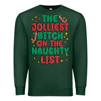 Sports Green the jolliest bitch on the naughty list Premium Sweatshirt - MaliasSmallBusiness