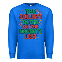 True Royal the jolliest bitch on the naughty list Premium Sweatshirt - MaliasSmallBusiness