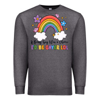 Charcoal Heather if being gay was a choice i'd be gayer lol Premium Sweatshirt - MaliasSmallBusiness