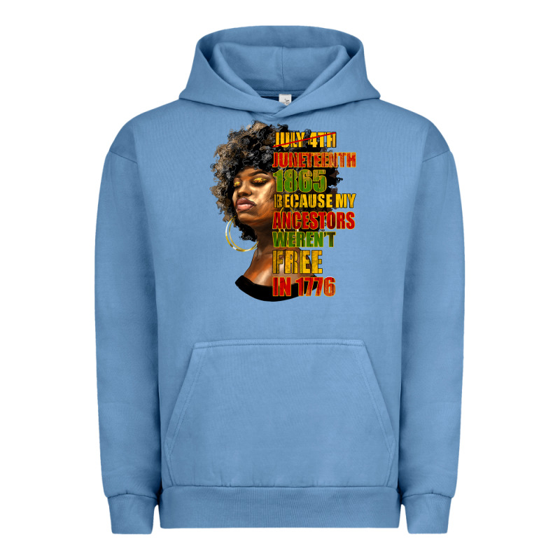 Juneteenth 1885 Because My Ancestors Weren't Free In 1776 Black Woman Urban Hoodie by HRA Design Shop | Teevron