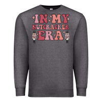 Charcoal Heather in my nutcracker era Premium Sweatshirt - MaliasSmallBusiness