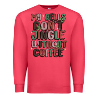 Cardinal my bells don't jingle without coffee Premium Sweatshirt - MaliasSmallBusiness