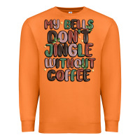 Carrot my bells don't jingle without coffee Premium Sweatshirt - MaliasSmallBusiness