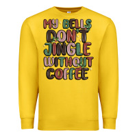 Lemon my bells don't jingle without coffee Premium Sweatshirt - MaliasSmallBusiness