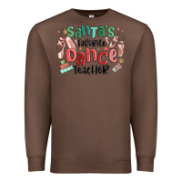 Chestnut santa's favorite dance teacher Premium Sweatshirt - MaliasSmallBusiness