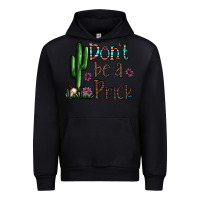 Black don't be a prick Urban Hoodie - CowhideDigitalArt