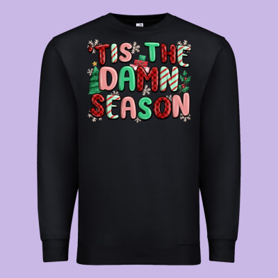 Premium Sweatshirt 'tis the damn season