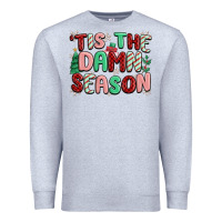Heather Grey 'tis the damn season Premium Sweatshirt - MaliasSmallBusiness