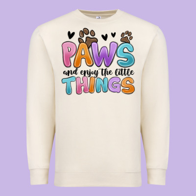 Premium Sweatshirt paws and enjoy the little things