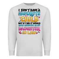 Dove Grey i don't have a favorite child Premium Sweatshirt - MaliasSmallBusiness