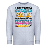 Heather Grey i don't have a favorite child Premium Sweatshirt - MaliasSmallBusiness