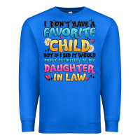 True Royal i don't have a favorite child Premium Sweatshirt - MaliasSmallBusiness