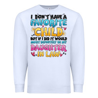 White i don't have a favorite child Premium Sweatshirt - MaliasSmallBusiness