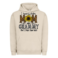 Pigment French Oak i have two titles mom and grmmh and i rock them both Urban Hoodie - CowhideDigitalArt