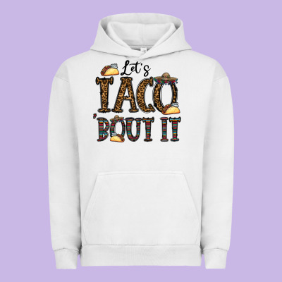 Let's Taco Bout It Urban Hoodie Designed By Cowhidedigitalart
