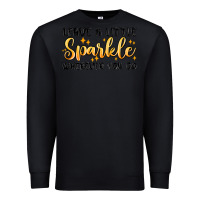 Black leave a little sparkle wherever you go Premium Sweatshirt - MaliasSmallBusiness