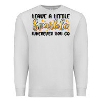 Dove Grey leave a little sparkle wherever you go Premium Sweatshirt - MaliasSmallBusiness