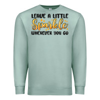 Seafoam leave a little sparkle wherever you go Premium Sweatshirt - MaliasSmallBusiness