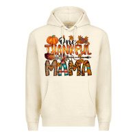 Sandshell one thankful mama Premium Hoodie - RacoonDesign