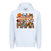 White one thankful mama Premium Hoodie - RacoonDesign