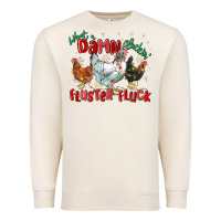 What A Damn Cluckin' Fluster Fluck Chickens Christ Premium Sweatshirt | Teevron