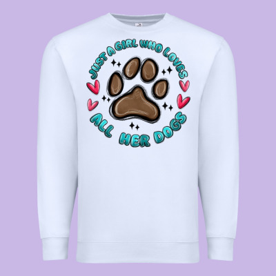 Premium Sweatshirt just a girl who loves all her dogs