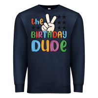 Navy the birthday dude Premium Sweatshirt - MaliasSmallBusiness