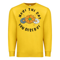 Lemon have the day you deserve Premium Sweatshirt - MaliasSmallBusiness