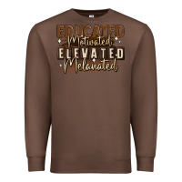 Chestnut educated motivated elevated melanated Premium Sweatshirt - MaliasSmallBusiness
