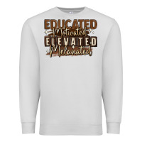 Dove Grey educated motivated elevated melanated Premium Sweatshirt - MaliasSmallBusiness