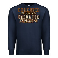 Navy educated motivated elevated melanated Premium Sweatshirt - MaliasSmallBusiness