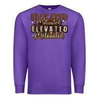Purple educated motivated elevated melanated Premium Sweatshirt - MaliasSmallBusiness