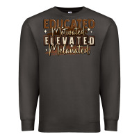 Smoke educated motivated elevated melanated Premium Sweatshirt - MaliasSmallBusiness